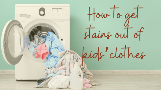 How to Get Stains Out of Kids’ Clothes (and Keep Your Sanity) - Sunny Meadow Boutique