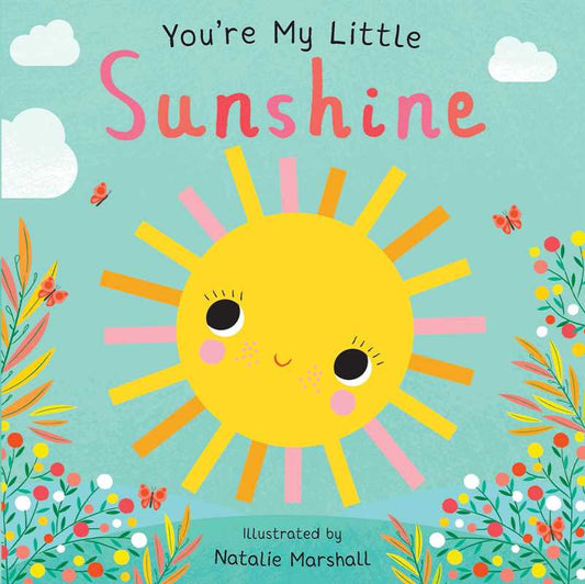 You're My Little Sunshine by