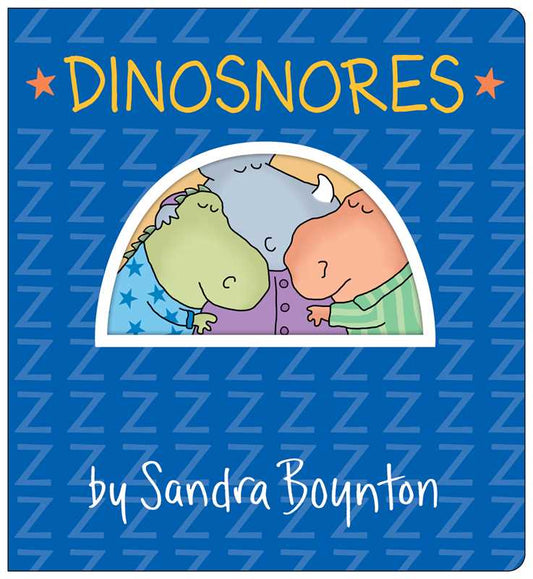 Dinosnores by Sandra Boynton