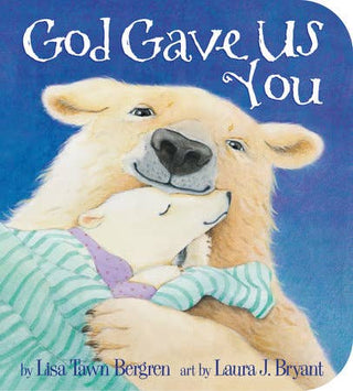 God Gave Us You (Board Book) - Sunny Meadow Boutique